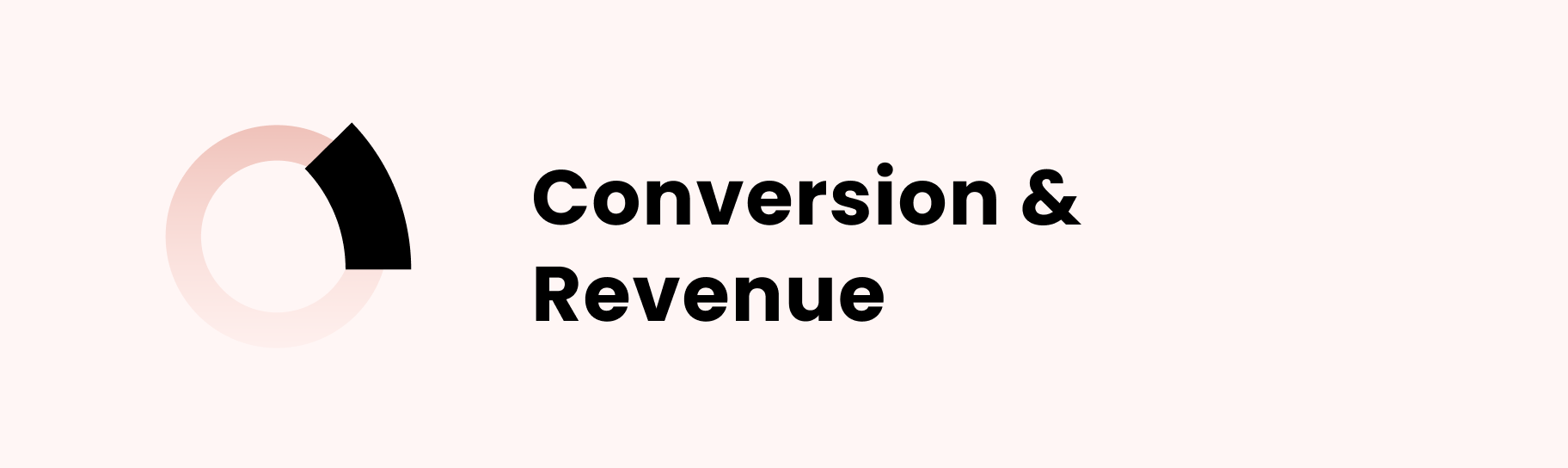 Visual graphic for "Conversion and Revenue"